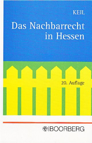 Imagen de archivo de Das Nachbarrecht in Hessen a la venta por medimops
