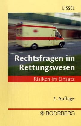 Stock image for Rechtsfragen im Rettungswesen: Risiken im Einsatz for sale by medimops