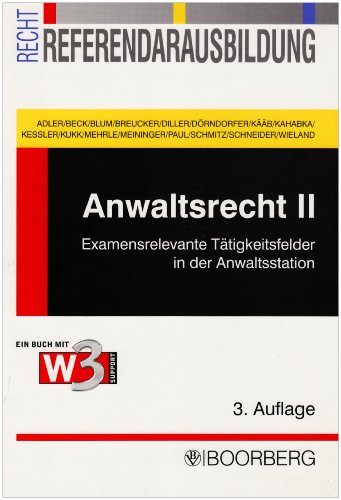 Imagen de archivo de Anwaltsrecht 2. Examensrelevante Ttigkeitsfelder in der Anwaltsstation a la venta por medimops