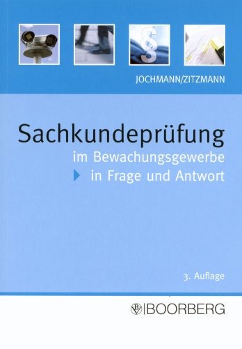 Imagen de archivo de Sachkundeprfung im Bewachungsgewerbe in Frage und Antwort a la venta por medimops