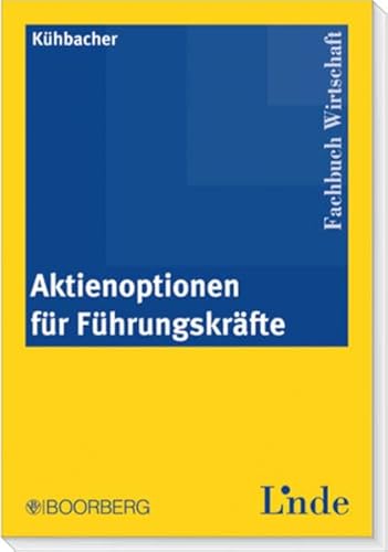 9783415038578: Aktienoptionen fr Fhrungskrfte