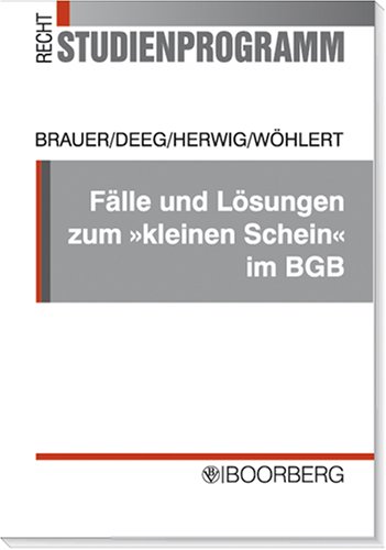 9783415039384: Flle und Lsungen zum 'kleinen Schein' im BGB