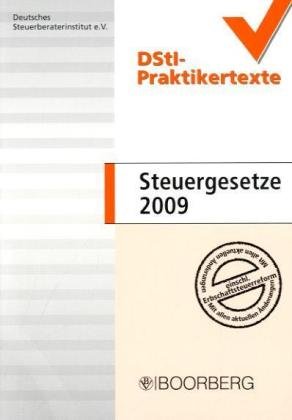 Stock image for Steuergesetze 2009 Mit aktuellen nderungen enschlielich Erbschaftssteuerreform for sale by Buchpark