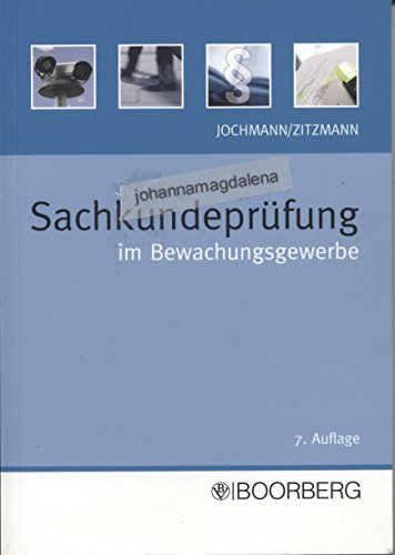 Imagen de archivo de Sachkundeprfung im Bewachungsgewerbe: Sachkundeprfung gem 34 a GewO a la venta por medimops