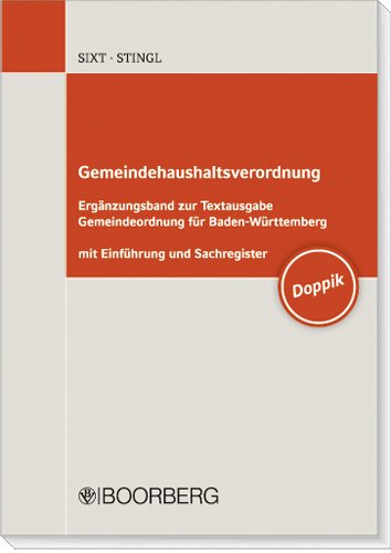 Beispielbild fr Gemeindehaushaltsverordnung: Ergnzungsband zur Textausgabe Gemeindeordnung fr Baden-Wrttemberg zum Verkauf von biblion2