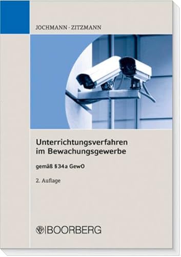 9783415043923: Unterrichtungsverfahren im Bewachungsgewerbe: gem  34 a GewO