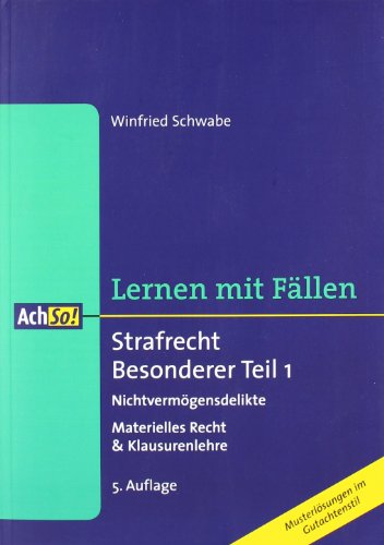 Beispielbild fr Strafrecht Besonderer Teil 1 Nichtvermgensdelikte: Nichtvermgensdelikte Materielles Recht & Klausurenlehre. Lernen mit Fllen zum Verkauf von medimops