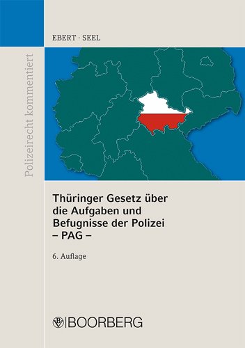 9783415048645: Thringer Gesetz ber die Aufgaben und Befugnisse der Polizei -PAG: PAG Thringen mit Erluterungen und ergnzenden Vorschriften