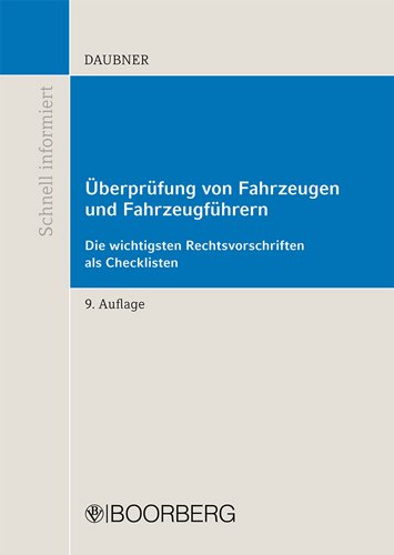 9783415049314: berprfung von Fahrzeugen und Fahrzeugfhrern: Die wichtigsten Rechtsvorschriften als Checklisten