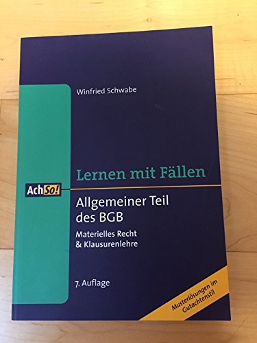Imagen de archivo de Allgemeiner Teil des BGB Lernen mit Fllen: Materielles Recht & Klausurenlehre a la venta por medimops