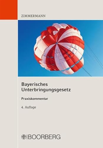 9783415053304: Bayerisches Unterbringungsgesetz - Praxiskommentar