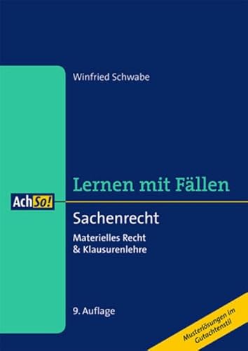 Beispielbild fr Sachenrecht Lernen mit Fllen: Materielles Recht& Klausurenlehre Musterlsungen im Gutachtenstil zum Verkauf von medimops