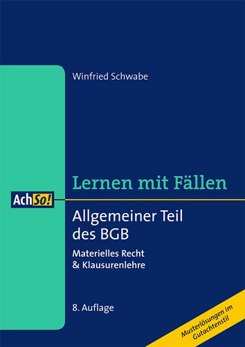 Stock image for Allgemeiner Teil des BGB Materielles Recht & Klausurenlehre: Lernen mit Fllen Musterlsungen im Gutachtenstil for sale by medimops