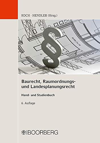 Beispielbild fr Baurecht, Raumordnungs- und Landesplanungsrecht: Hand- und Studienbuch zum Verkauf von medimops