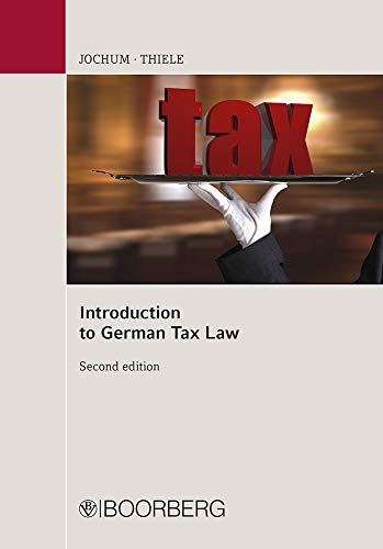 Stock image for Jochum, H: Introduction to German Tax Law for sale by Blackwell's