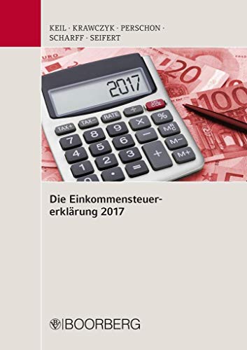 Imagen de archivo de Die Einkommensteuererklrung 2017 a la venta por medimops