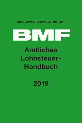 Beispielbild fr Amtliches Lohnsteuer-Handbuch 2019 zum Verkauf von medimops