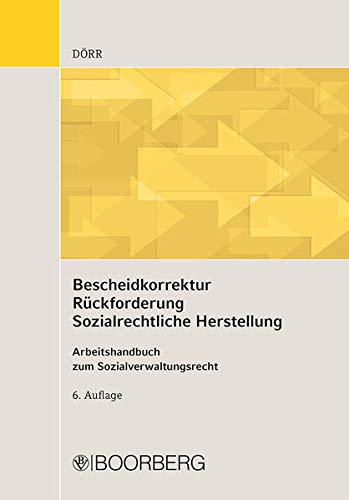 Stock image for Bescheidkorrektur Rckforderung Sozialrechtliche Herstellung for sale by Blackwell's