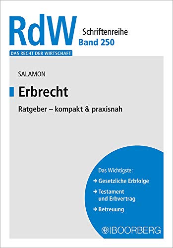 Stock image for Erbrecht: Ratgeber - kompakt & praxisnah (Das Recht der Wirtschaft) for sale by medimops