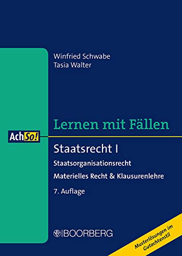 Stock image for Staatsrecht I : Staatsorganisationsrecht - Materielles Recht & Klausurenlehre, Lernen mit Fllen for sale by Buchpark
