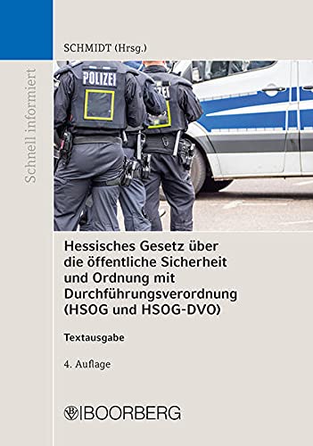 9783415069831: Hessisches Gesetz über die öffentliche Sicherheit und Ordnung mit Durchführungsverordnung (HSOG und HSOG-DVO): Textausgabe