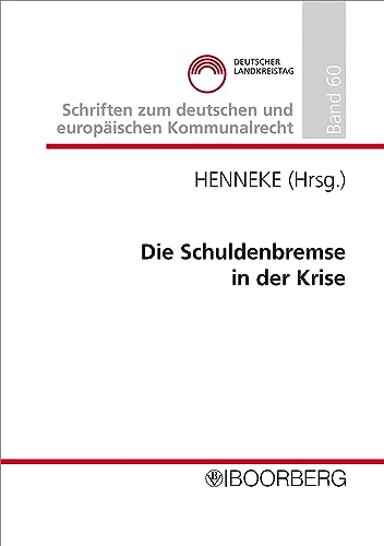 Stock image for Die Schuldenbremse in der Krise for sale by GreatBookPrices