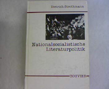 9783416001908: Nationalsozialistische Literaturpolitik. Ein Beitrag zur Publizistik im Dritten Reich