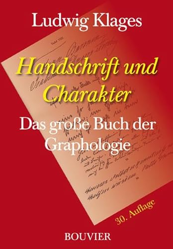 Beispielbild fr Handschrift und Charakter. Gemeinverstndlicher Abri der graphologischen Technik. Mit 18 Figuren u. 20 Tabellen i. Text sowie einer Heftbeilage mit 144 Handschriftenproben u. einem Tabellenanhang. Fr die Deutungspraxis bearb. u. ergnzt v. Bernhard Wittlich, zum Verkauf von Antiquariat Robert von Hirschheydt