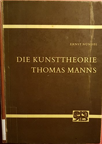 Beispielbild fr Die Kunsttheorie Thomas Manns zum Verkauf von medimops