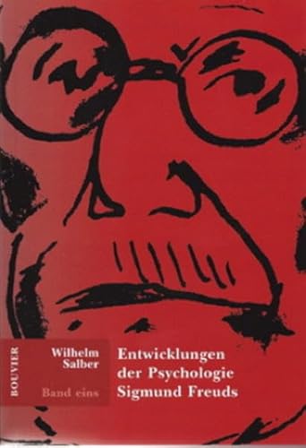 Stock image for Entwicklungen der Psychologie Sigmund Freuds. Band I. for sale by Antiquariat Herold