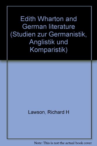 9783416009843: Edith Wharton and German literature (Studien zur Germanistik, Anglistik und Komparistik)