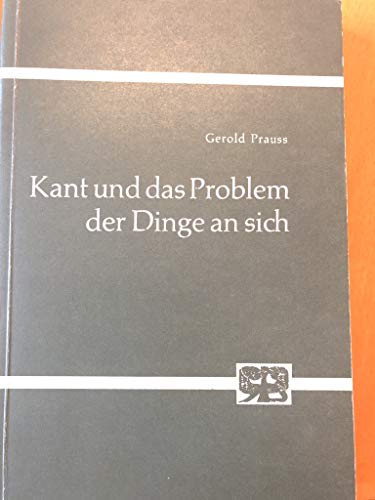 9783416009898: Kant und das Problem der Dinge an sich