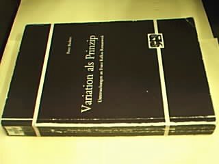 Variation als Prinzip: Untersuchungen an Franz Kafkas Romanwerk (Abhandlungen zur Kunst-, Musik- und Literaturwissenschaft) (German Edition) - Richter, Peter