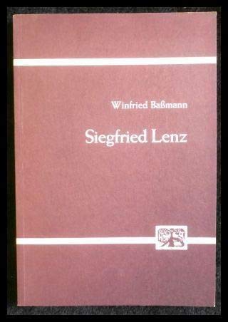 Siegfried Lenz, Sein Werk als Beispiel für Weg und Standort der Literatur in der Bundesrepublik Deutschland, - Baßmann, Winfried