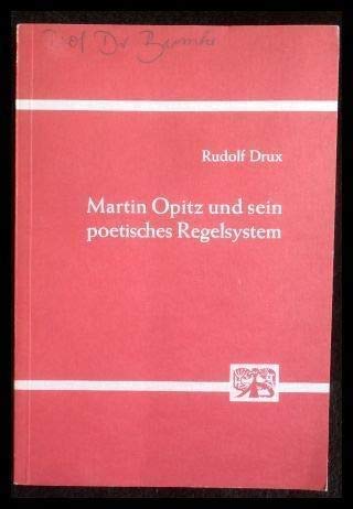 9783416012881: Martin Opitz und sein poetisches Regelsystem