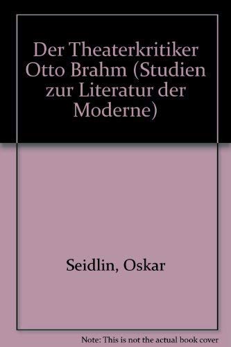 Beispielbild fr Der Theaterkritiker Otto Brahm zum Verkauf von Hammer Mountain Book Halls, ABAA