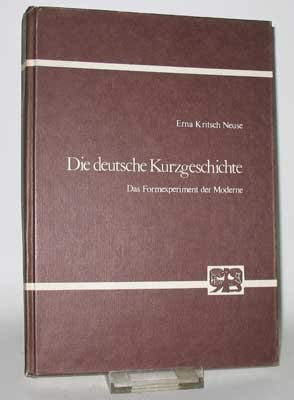 Stock image for Die deutsche Kurzgeschichte: Das Formexperiment der Moderne (Abhandlungen zur Kunst-, Musik- und Literaturwissenschaft) (German Edition) for sale by medimops