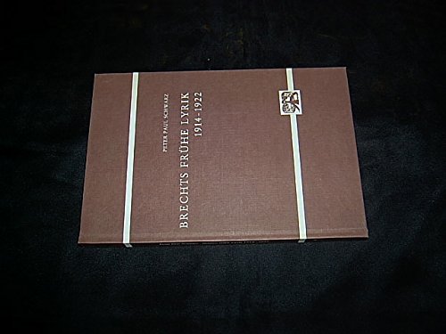 Imagen de archivo de Brechts frhe [fruhe] Lyrik, 1914-1922; Nihilismus als Werkzusammenhang der frhen Lyrik Brechts a la venta por Hammer Mountain Book Halls, ABAA
