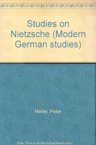 Studies on Nietzsche. Modern German studies Bd. 6.