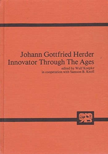 Stock image for Johann Gottfried Herder. Innovator Through The Ages. for sale by Fabula  Antiquariat