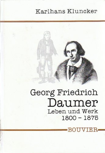 Beispielbild fr Georg Friedrich Daumer. Leben und Werk 1800-1875 zum Verkauf von bemeX