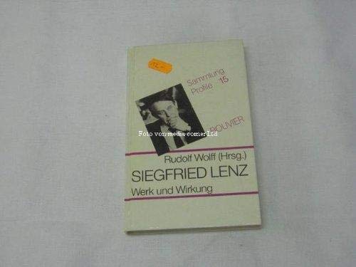 Siegfried Lenz . Werk und Wirkung. Sammlung Profile 15 - signiert von Siegfried Lenz - Lenz,Siegfried; Wolff, Rudolf (Hrsg.)