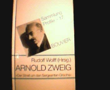 Beispielbild fr Arnold Zweig, "Der Streit um den Sergeanten Grischa". zum Verkauf von modernes antiquariat f. wiss. literatur