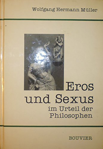 9783416018920: Eros und Sexus. Im Urteil der Philosophen