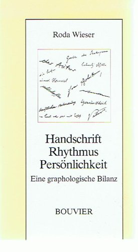 9783416021692: Handschrift, Rhythmus, Persnlichkeit. Eine graphologische Bilanz