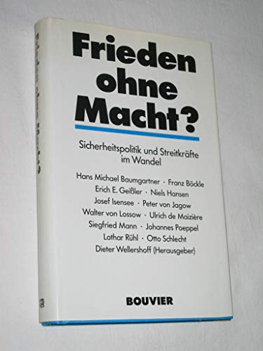 9783416022743: Frieden ohne Macht? [Turtleback] by Wellershoff, Dieter