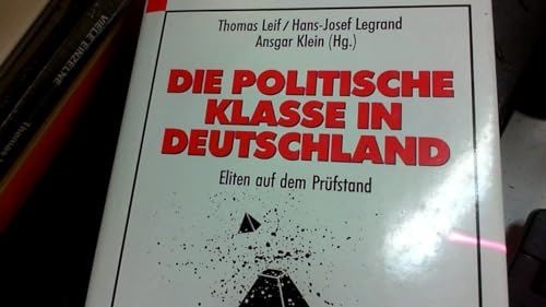 Beispielbild fr Die politische Klasse in Deutschland Eliten auf dem Prfstand zum Verkauf von Kultgut