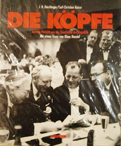 Die Köpfe. Achtzig Porträts zur Geschichte der Republik. Mit einem Essay von Klaus Honnef.