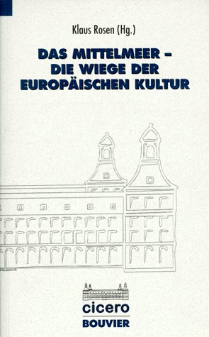 Beispielbild fr Das Mittelmeer - Die Wiege der europischen Literatur zum Verkauf von Bernhard Kiewel Rare Books