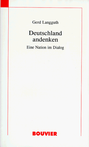 Stock image for Deutschland andenken. Eine Nation im Dialog, for sale by modernes antiquariat f. wiss. literatur